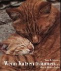 Wenn Katzen tr&auml;umen...