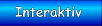 Interaktiv